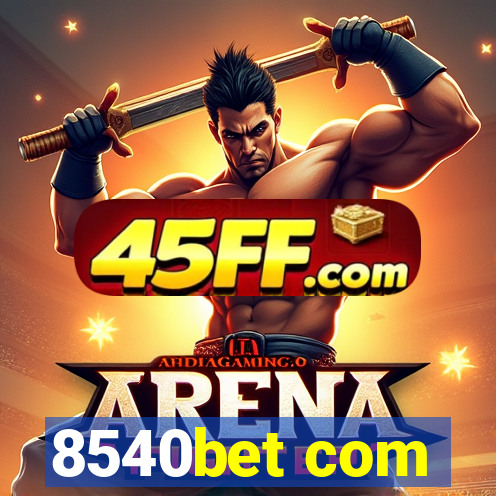 8540bet com